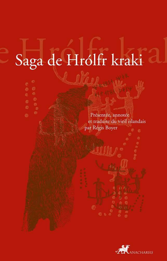 Traduction de la Saga de Hrólfr kraki aux éditions Anacharsis